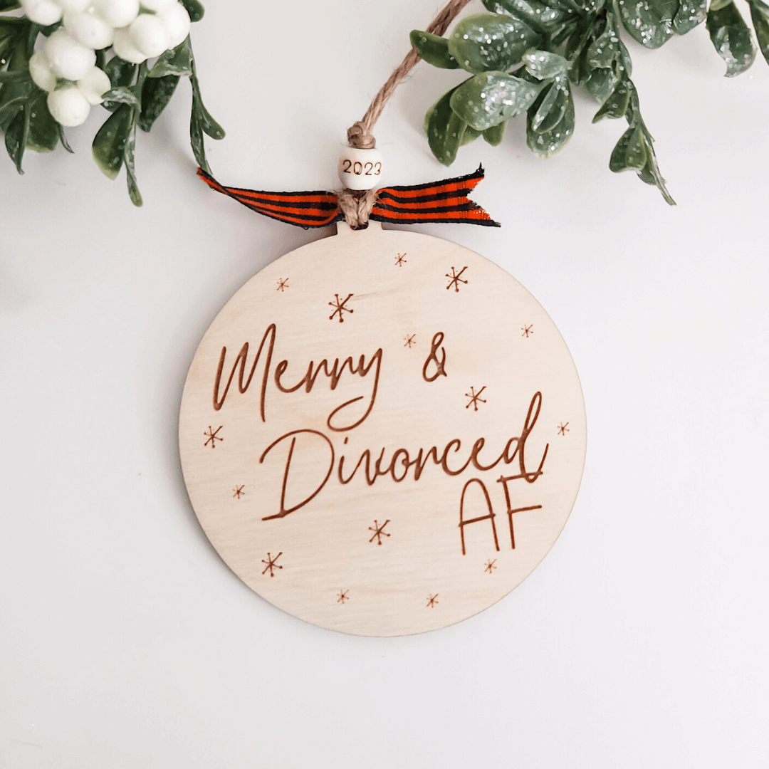 Merry & Divorced AF Christmas Ornament